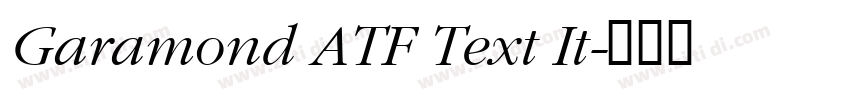 Garamond ATF Text It字体转换